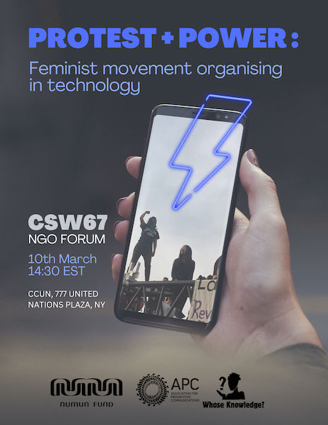 Join us (@WhoseKnowledge @numunfund @APC_News) at the #CSW67 NGOForum for an in-person event & meet activists making a #FeministInternet on the front lines! 👩🏾‍💻

Come & learn more about the challenges and strategies for #FeministTech centered on the minoritized majority of the 🌍