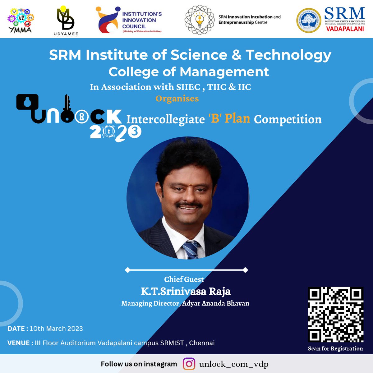SRM_DEI's tweet image. The College of Management, SRMIST Vadapalani campus, in association with SIIEC & TIIC, organizes UNLOCK 2023. Interested teams can register.
Event Date: 10.03.23
Registration Link: lnkd.in/gNy8vAx7
Last date - 03.03.23
#srmist #competition #pitching #startup #innovation