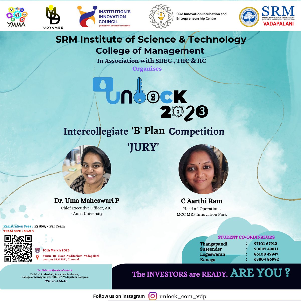 SRM_DEI's tweet image. The College of Management, SRMIST Vadapalani campus, in association with SIIEC & TIIC, organizes UNLOCK 2023. Interested teams can register.
Event Date: 10.03.23
Registration Link: lnkd.in/gNy8vAx7
Last date - 03.03.23
#srmist #competition #pitching #startup #innovation