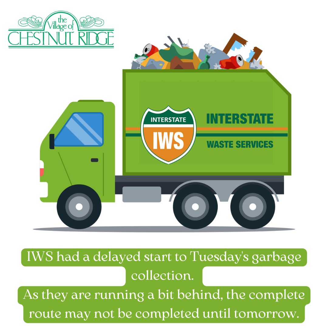 IWS had a delayed start to Tuesday's garbage collection. 
As they are running a bit behind, the complete route may not be completed until tomorrow.