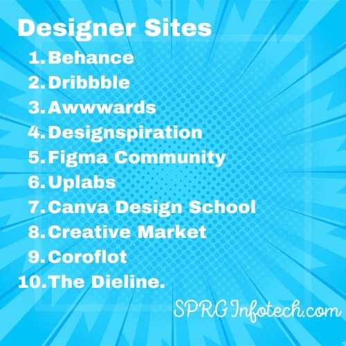 sprginfotech's tweet photo. "Need design inspiration? Check out these top designer sites: Behance, Dribbble, Awwwards, Designspiration, Figma Community, Uplabs, Canva Design School, Creative Market, Coroflot, and The Dieline.  #designinspiration #designersites #webdesign" https://t.co/71K2emVlNm