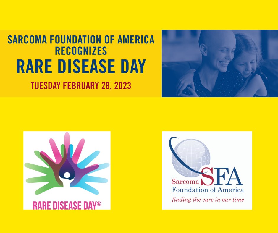 SFA recognizes #RareDiseaseDay. #sarcoma #cancer #CureSarcoma