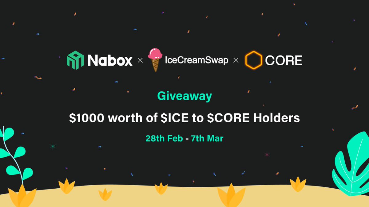 Nabox (@naboxwallet) on Twitter photo 🎁Joint #giveaway with IceCreamSwap to #CORE holders
Finish your tasks on <a href="/taskonxyz/">TaskOn | Ultimate Web3 Community Growth Platform</a> ➡️taskon.xyz/campaign/detai…
1⃣️Rt, 💚, @ 3 friends
2⃣️Visit IceCreamSwap #dApp from Nabox Wallet
#IceCreamSwap #Nabox #CoreDao_Org #Airdrop 🎁Joint #giveaway with IceCreamSwap to #CORE holders
Finish your tasks on <a href="/taskonxyz/">TaskOn | Ultimate Web3 Community Growth Platform</a> ➡️taskon.xyz/campaign/detai…
1⃣️Rt, 💚, @ 3 friends
2⃣️Visit IceCreamSwap #dApp from Nabox Wallet
#IceCreamSwap #Nabox #CoreDao_Org #Airdrop