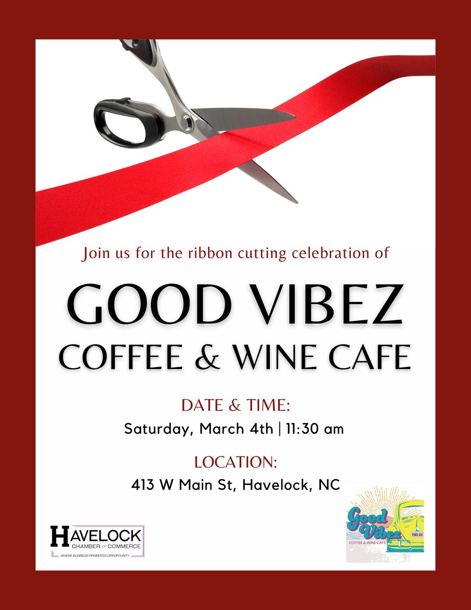 Join us on March 4th at 11:30 am to celebrate @goodvibezcoffeeandwinecafe with a ribbon cutting! #havelocknc #havelocknccommunity #havelockchamber #chamberofcommerce #ribboncutting #localbusiness #smallbusiness #shoplocal #shopsmall #supportsmallbusiness #supportlocalbusiness