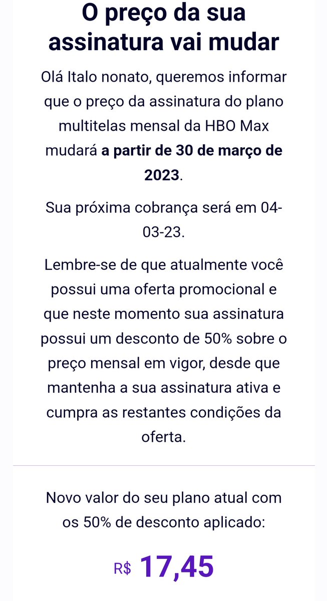 Portal Max  Fan Account on X: A @HBOMaxBR está mandando um novo email  para quem tem o desconto vitalício de 50% sob o preço da assinatura. No  email confirma que o