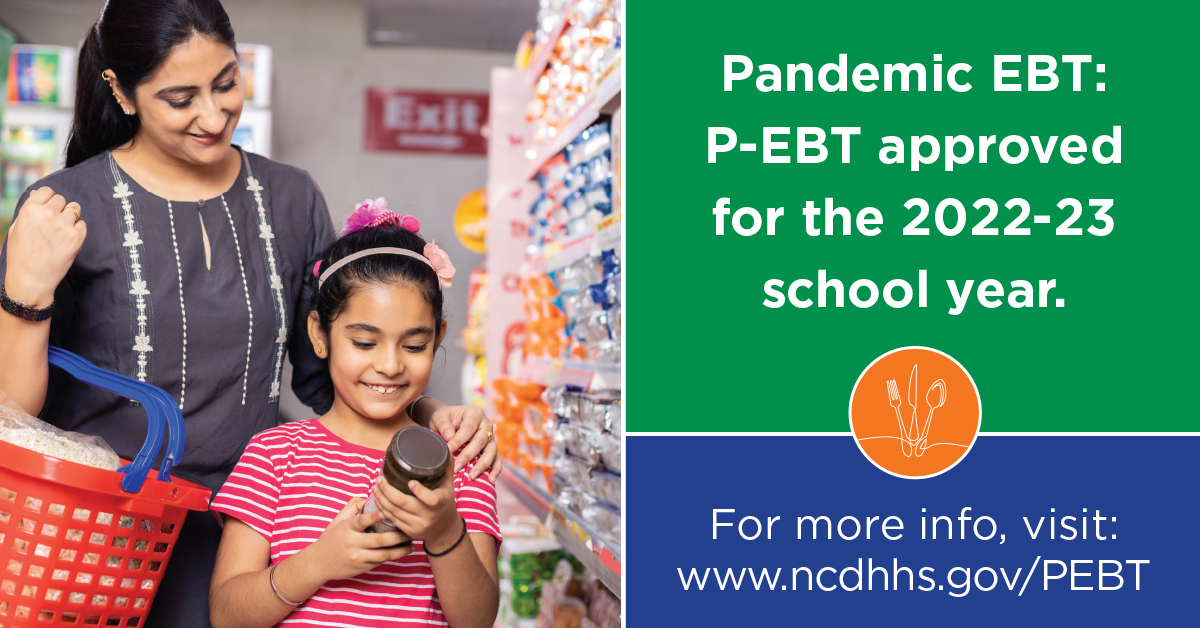 NCDHHS on Twitter "PEBT Update for 202223 NC is approved to