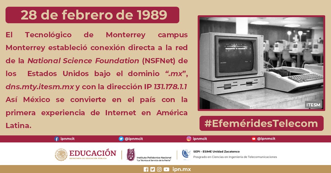 ipnmcit's tweet image. #EfeméridesTelecom Si bien extraoficialmente esta primera conexión de México a #Internet como tal ocurrió el 12 de octubre de 1988, fue el 28 de febrero de 1989 que la #NSFNet reconoció formalmente este acontecimiento. 🇲🇽 🌐

#IPN #Efemérides