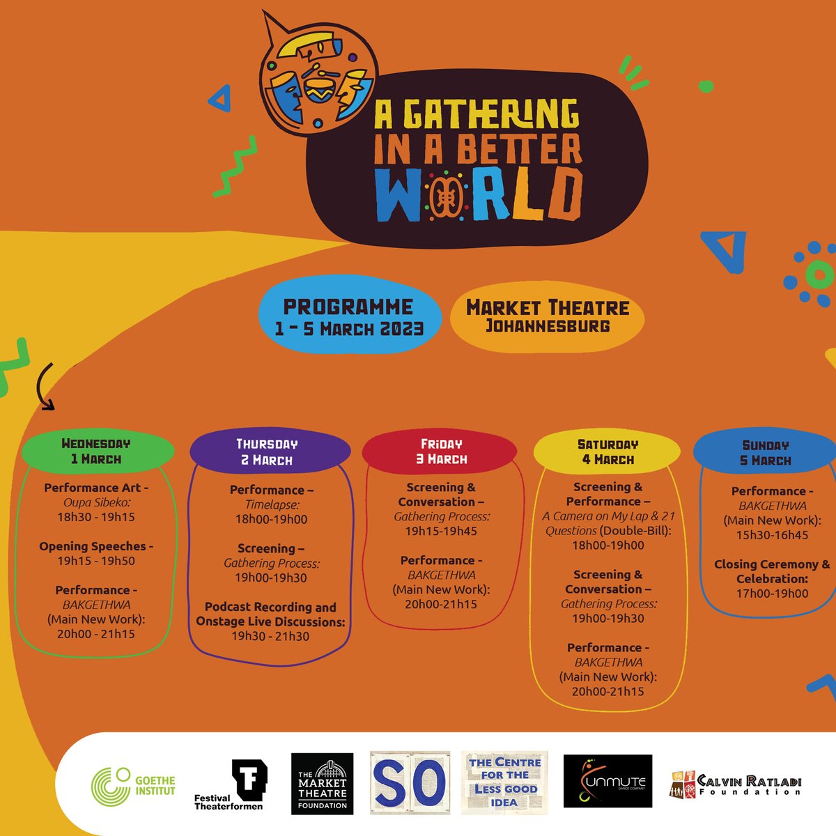 goethejoburg's tweet photo. 🎭TICKETS: Starting from tomorrow 1 to 5 March,  @goethejoburg in partnership with the festival Theaterformen presenting “A Gathering in a Better World” in collaboration with the Centre for the Less Good Idea and the @MarketTheatre.

➡️Buy tickets via: https://t.co/81Z51hCC1k https://t.co/2RKqTVFvFH