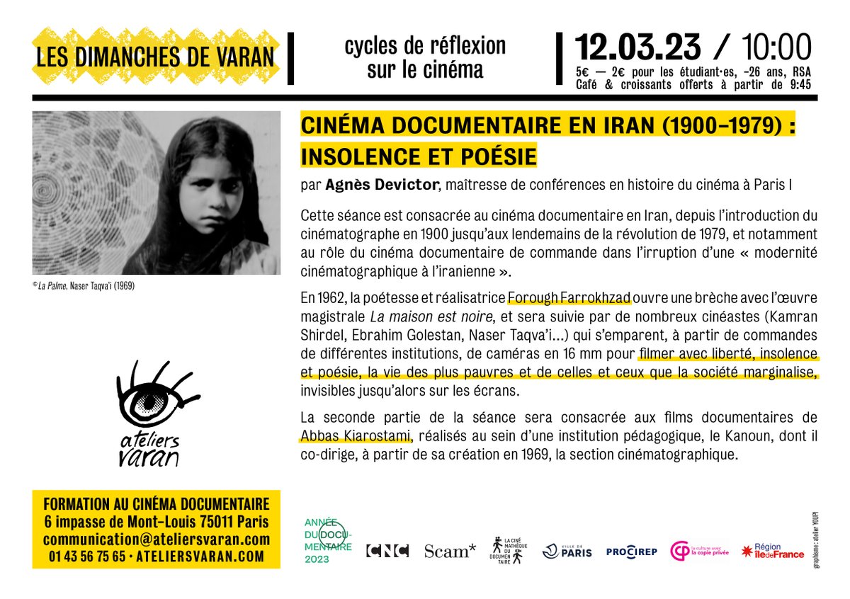 AteliersVaran's tweet photo. 🇮🇷 Le cinéma documentaire en #Iran à l’honneur du Dimanche de Varan le 12/03
👉 Découvrez des cinéastes qui ont filmé la vie des plus pauvres et de celles et ceux que la société marginalise.
Séance présentée par Agnès Devictor (@sorbonneparis1)
#IranRevolution #directcinema https://t.co/SnX1WKMZyW