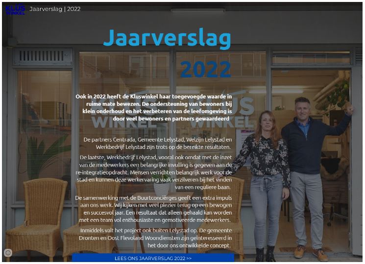 Ook in 2022 heeft de Kluswinkel haar toegevoegde waarde in ruime mate bewezen. De ondersteuning van bewoners bij klein onderhoud en het verbeteren van de leefomgeving is door veel bewoners en partners gewaardeerd. 

lnkd.in/enSH5eYE
