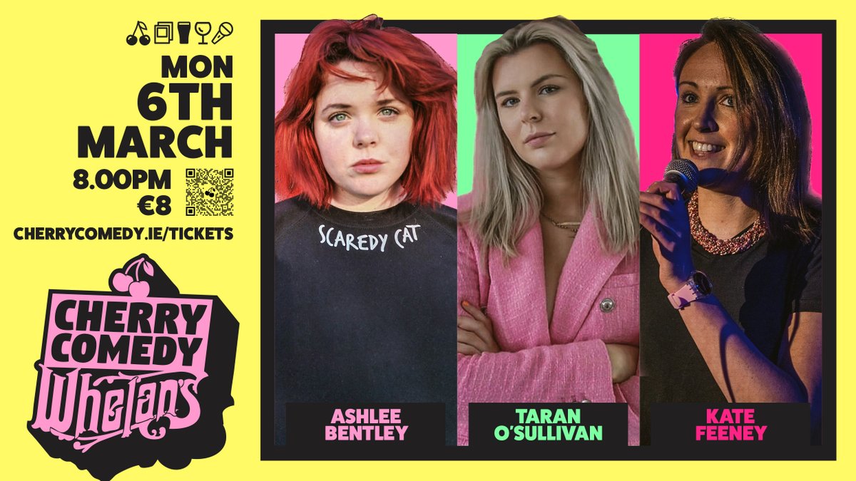 ⚡️ JUST ANNOUNCED ⚡️

Catch ASHLEE BENTLEY, TARAN O'SULLIVAN, KATE FEENEY, BECKY CHEATLE &amp; FIONA FRAWLEY at Whelan's on March 6th! 🤣

We've been #SoldOut the last 3 weeks in advance so don't miss out, join us for just €8 at cherrycomedy.ie/tickets 🎟️

🍒🖼️🍺🍷🎤