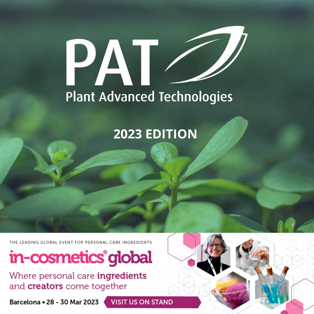 PAT_SA_54's tweet image. 🔔 D-30 !!!

PAT is back at the In-Cosmetics Global show! For this edition, let&apos;s meet in Barcelona, Spain from 28 to 30 March 2023!

🔎 New information will come soon, follow us on Twitter!

#incosmetics #cosmetics #incos #ingredients