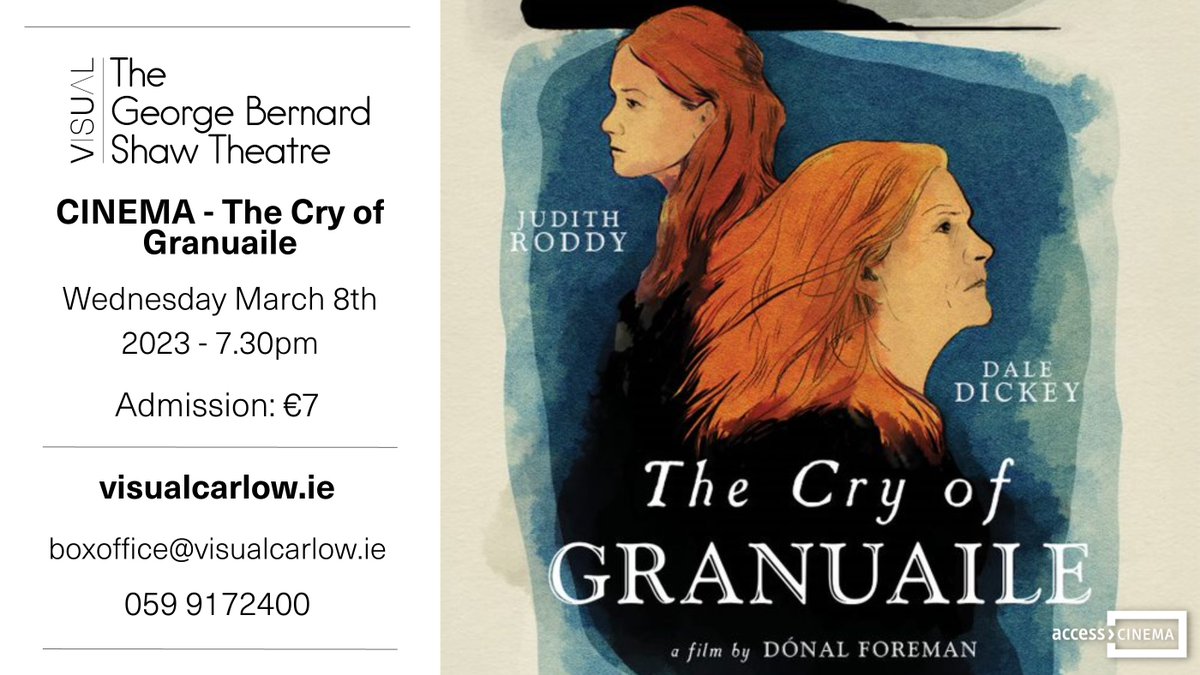 VisualCarlow's tweet photo. CINEMA - THE CRY OF GRANUAILE  | WED MARCH 8th 2023 | 7:30pm | Adm: €7 | Tickets are on sale now via https://t.co/CJ1M6Qy9NG or by calling 059 917 2400 https://t.co/bdgermSDYa