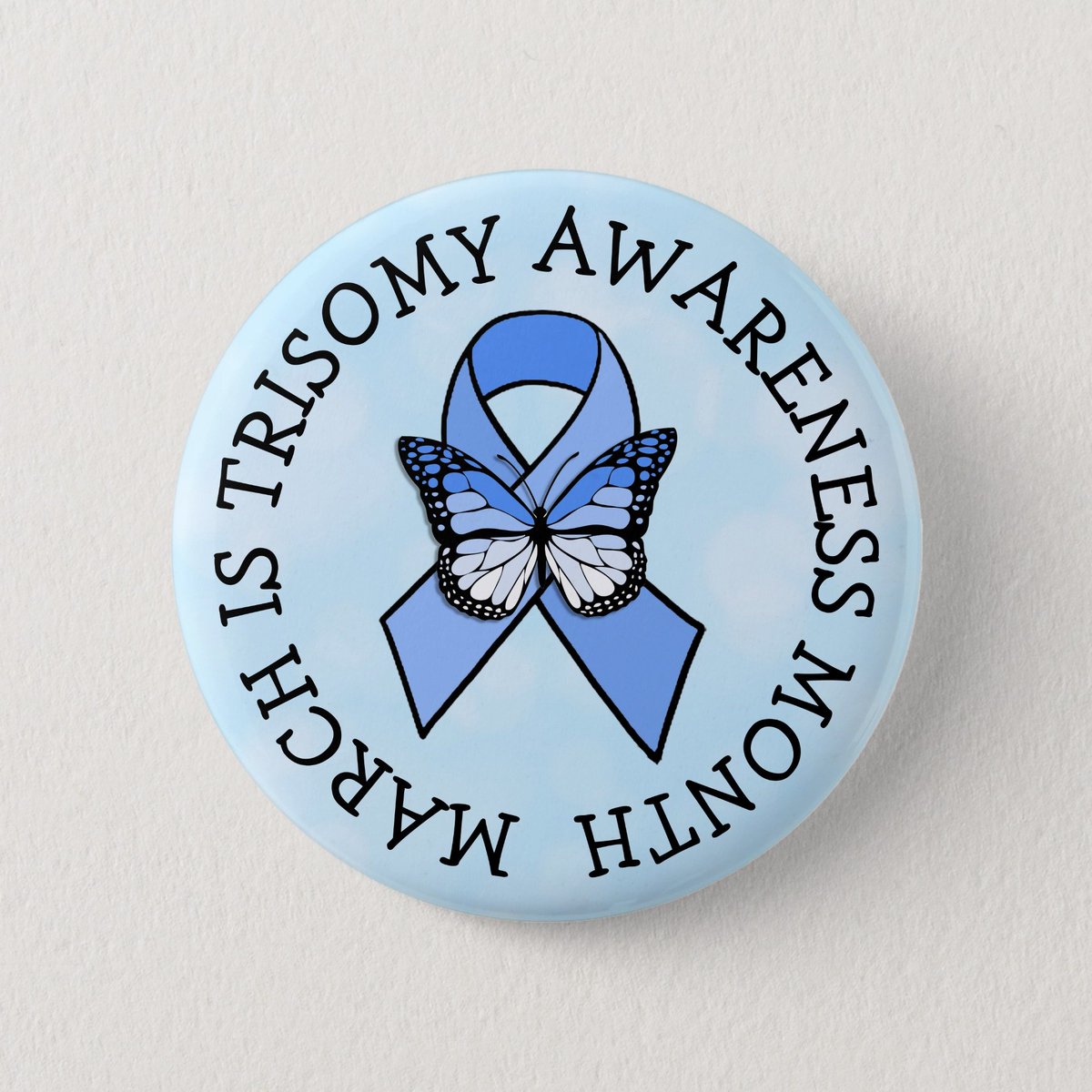 March is Trisomy Awareness Month button 
Order here zazzle.com/trisomy_awaren… 
#TrisomyAwarenessButton 
#TrisomyAwarenessMonth 
#Trisomy