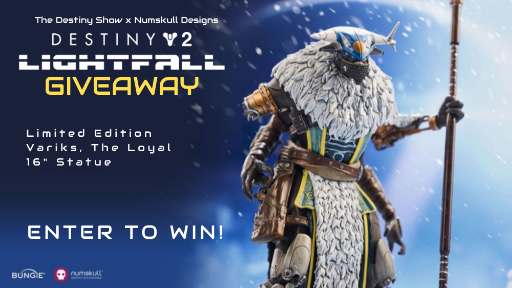 The Destiny Show (@thedestinyshow) on Twitter photo Happy 20K #Lightfall #Giveaway Yesss...
Variks, The Loyal statue can be yours for the winning, courtesy of Numskull Designs. Enter to win this 🔥 Variks statue:
💠 Follow @TheDestinyShow
💠 Follow <a href="/NumskullDesigns/">Numskull Designs</a>
💠 Like & Retweet
1 winner picked 3/31. 🍀 #Destiny2Lightfall Happy 20K #Lightfall #Giveaway Yesss...
Variks, The Loyal statue can be yours for the winning, courtesy of Numskull Designs. Enter to win this 🔥 Variks statue:
💠 Follow @TheDestinyShow
💠 Follow <a href="/NumskullDesigns/">Numskull Designs</a>
💠 Like & Retweet
1 winner picked 3/31. 🍀 #Destiny2Lightfall