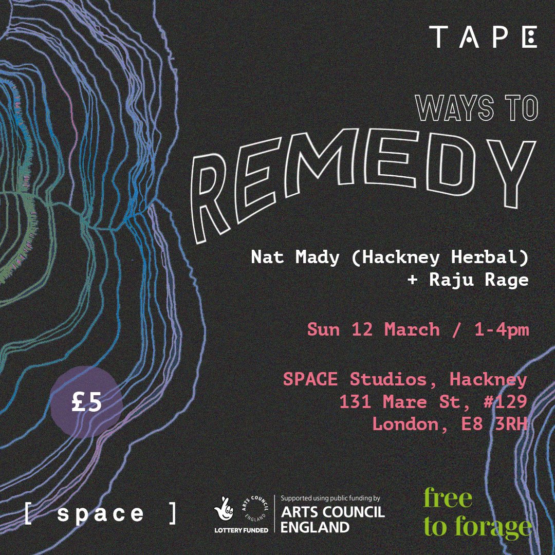 tapecollective's tweet photo. Free to Forage Workshop alert! 🌿 

Bringing into dialogue artist Ragu Rage w/ permaculturist Nat Mady @hackneyherbal. Together they'll discuss their practices + reflect on ways to access care, remedies + healing through communal work. 

Sun 12 Mar 🎟️ https://t.co/BnCY7PRCnh https://t.co/OnZTfM1UMS
