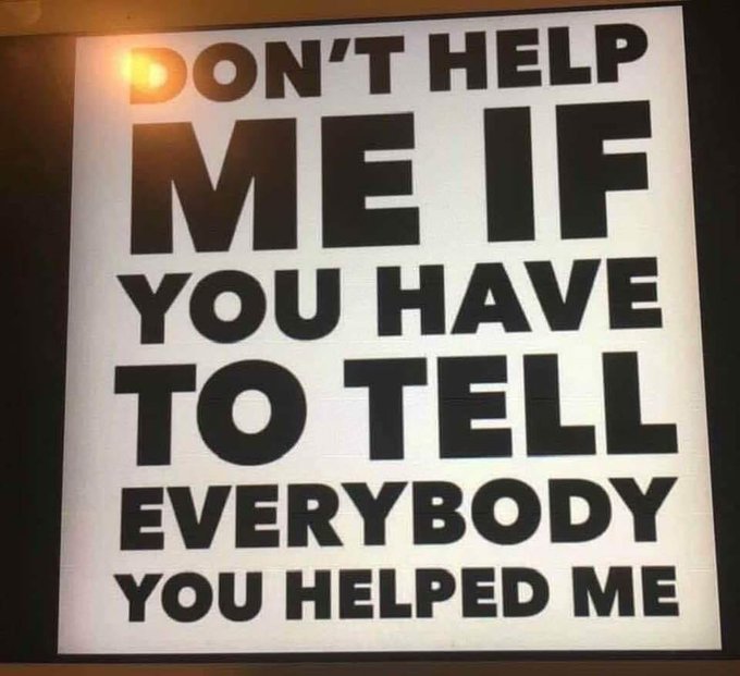 don't help.