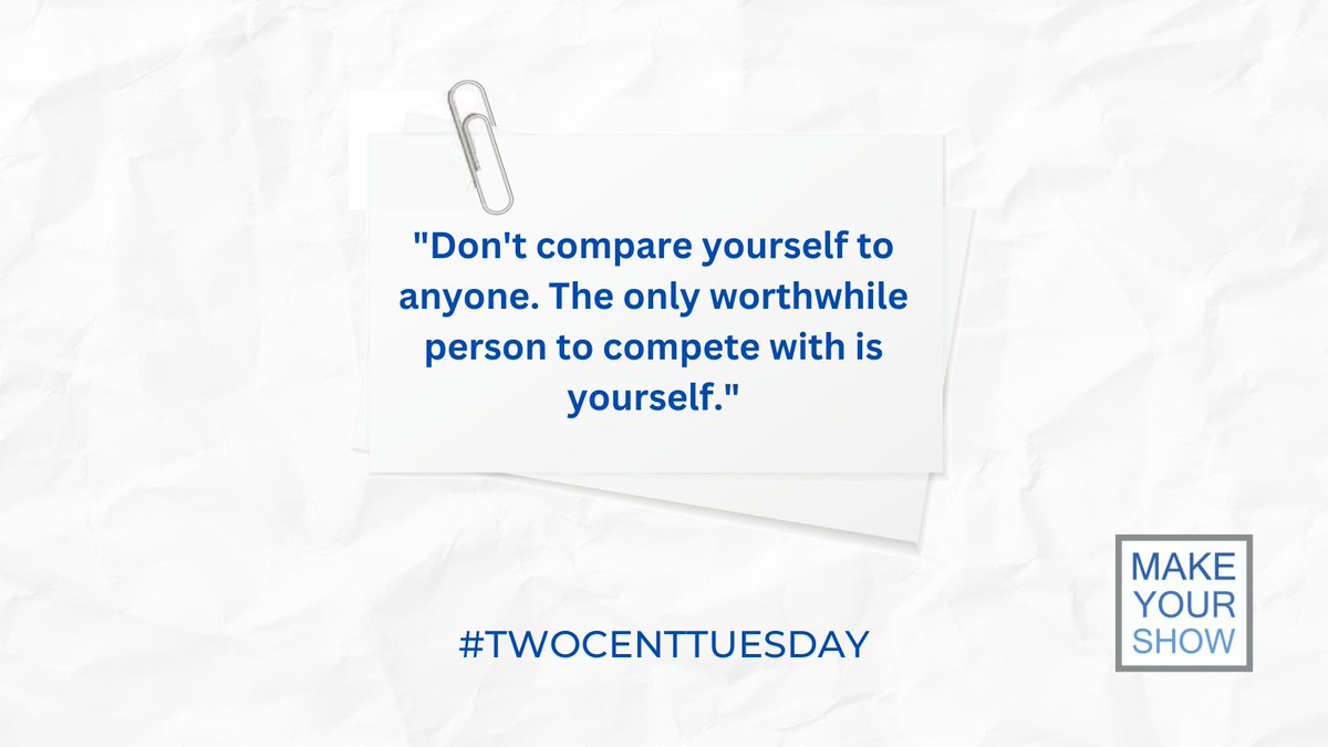 MakeYourShowCo's tweet photo. We're offering our two cents this Tuesday. Good advice for actors...and everyone else. #beyourself #beyou #youdoyou #advice #actors #writers #Artists #quotes #twocenttuesday #makeyourshow https://t.co/2pj1QVc98t