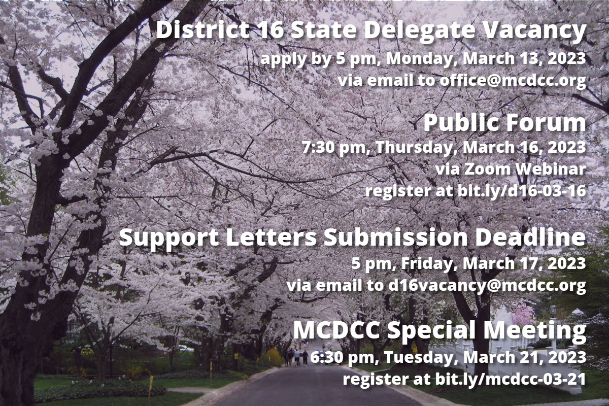 The MCDCC will nominate a candidate for Maryland District 16 delegate on March 21, 2023.
• Vacancy notice: bit.ly/d16-public-not…
• Apply by March 13: office@mcdcc.org
• Candidate forum March 16: bit.ly/d16-03-16
• Nomination meeting March 21: bit.ly/mcdcc-03-21