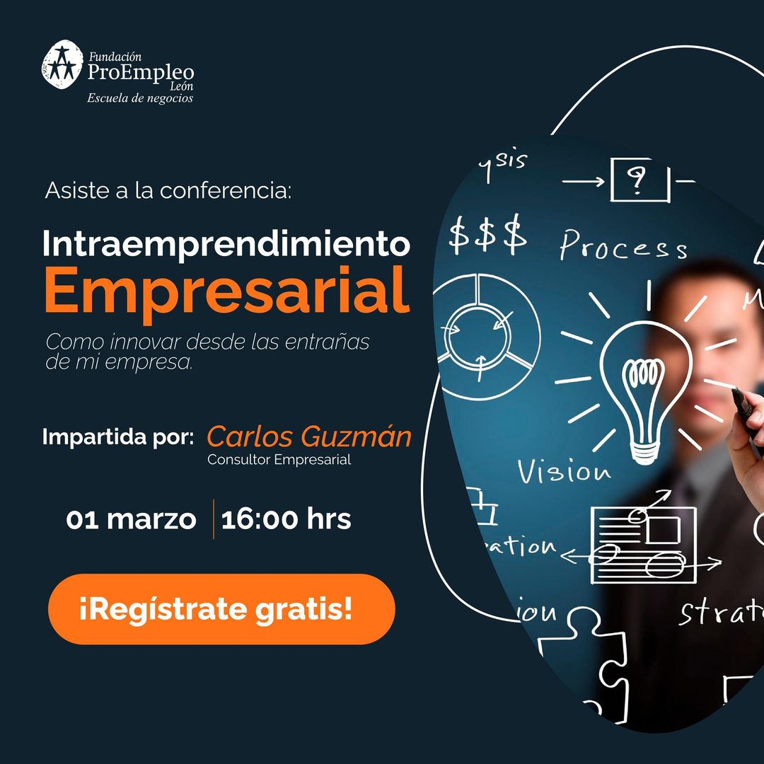 #Intraempredimiento 
Conferencia presencial, miércoles 01 de marzo de 16:00 hrs

Auditorio de Fundación ProEmpleo León
Paseo de los Cenzontles 204, Col. San Isidro lnkd.in/gp4Mt3cv

Registro gratuito lnkd.in/gvfwWqKx