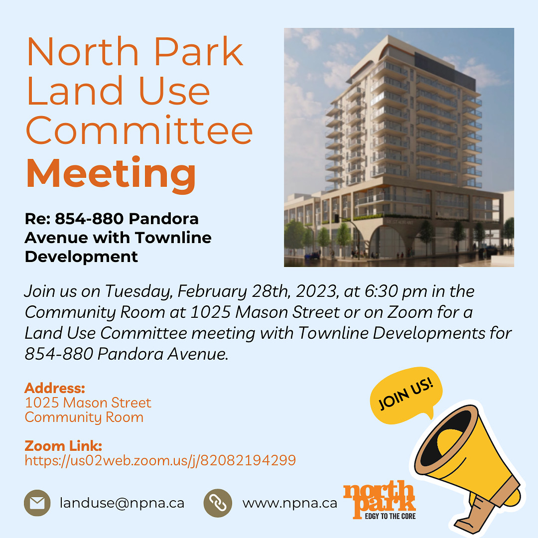 Meeting tonight! The North Park Neighbourhood Association is hosting a Community Association Land Use Committee (CALUC) meeting at 6:30 pm on Tuesday, February 28th, at 1025 Mason Street’s Community Room and on  Zoom.

Zoom link: us02web.zoom.us/j/82082194299.