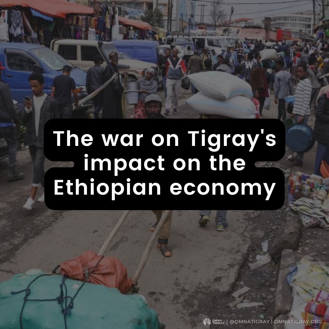 OmnaTigray's tweet photo. War costs lives, and war costs money. The war on #Tigray has had devastating impacts on the Ethiopian economy. Read the 🧵below to learn more. https://t.co/ra3FJaplHD