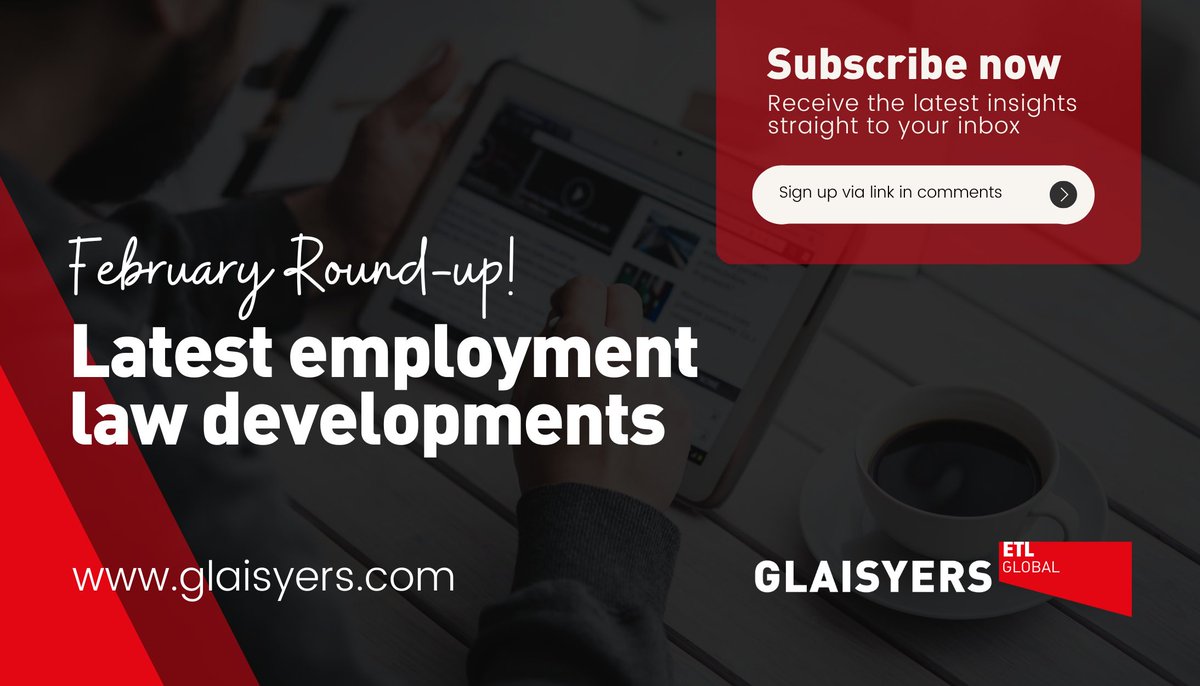 Glaisyers's tweet photo. Our February #EmploymentLaw update is now live, sharing the changes and recent news from Employment Law in the past month, bringing attention to the issues that employers need to be aware of.

Follow the link below to find out more:
https://t.co/GxMj8Y6uVd

 #WeareGlaisyersETL https://t.co/aLCfvTcJVF
