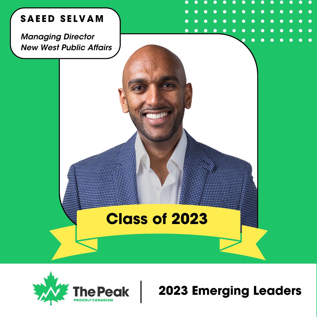 We are truly thrilled to congratulate <a href="/SaeedSelvam/">Saeed</a>, our Managing Director, Federal &amp; Ontario, on being named to The Peak's 2023 Class of Emerging Leaders under the Politics &amp; Government category! 🎉 👏