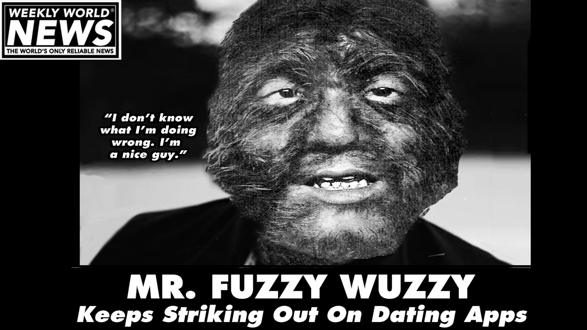 weeklyworldnews's tweet image. Any matchmakers out there?
#fuzzywuzzy #datingapps #bumble #tinder #hinge #hairyman #hairy #niceguy