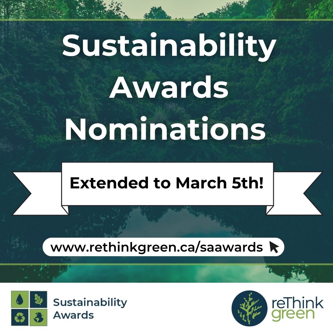 Great news!! We've extended the deadline for Sustainability Awards nominations until March 5th!

Go to rethinkgreen.ca/saawards/ for more information and to fill out a Nomination Form.

#greenbusiness #sustainability #sustainablebusiness #northeasternontario