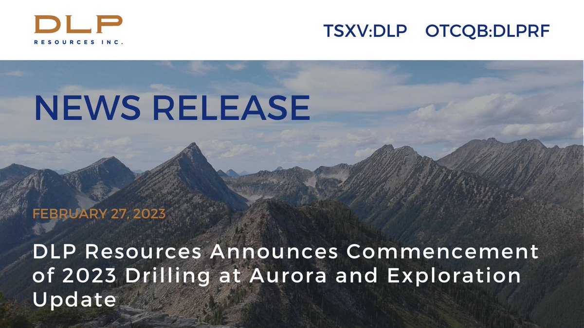 DLP Resources Announces Commencement of 2023 Drilling at Aurora and Exploration Update: dlpresourcesinc.com/dlp-resources-… #minex