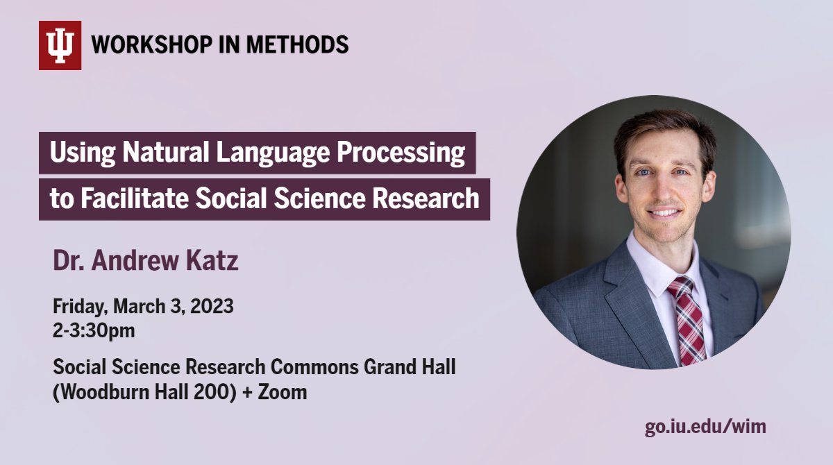 IUB SSRC (@iubssrc) on Twitter photo This Friday, WIM is pleased to welcome <a href="/doc_katz/">Andrew Katz</a> to campus! Join us at 2pm in person or online to learn more about using NLP for social science research. Read more & register to attend: go.iu.edu/4MK2 cc: <a href="/AVMaltese/">Adam Maltese</a> <a href="/TimHallett1/">Tim Hallett</a> <a href="/Schuessler_IU/">IU Schuessler Institute for Social Research</a> This Friday, WIM is pleased to welcome <a href="/doc_katz/">Andrew Katz</a> to campus! Join us at 2pm in person or online to learn more about using NLP for social science research. Read more & register to attend: go.iu.edu/4MK2 cc: <a href="/AVMaltese/">Adam Maltese</a> <a href="/TimHallett1/">Tim Hallett</a> <a href="/Schuessler_IU/">IU Schuessler Institute for Social Research</a>