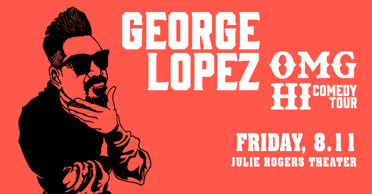 beaumontevents's tweet photo. Stand Up Comedian and Actor George Lopez will perform at the Julie Rogers Theatre on Friday, August 11 at 7:00pm! 🌟🎤

Venue presale begins on Thursday, March 2 at 10:00am using code: LAUGH.

Get more information at https://t.co/BqCseDJ0mw https://t.co/EE8x1Y4glR