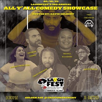 All Y’all Comedy Showcase is back! See @estebantouma @LadyB_4lyfe,  <a href="/The_HunterMiles/">don't call me hunner</a>, <a href="/avrgjoh/">Johanna Medranda</a> and <a href="/JasonXperience/">Jason Jamerson</a> Hosted by David Colbert w/ music by <a href="/dhatpartmusic/">Ronnie</a> Join us Friday, March 10, 9:30 p.m. at Golden Age at <a href="/CrestonBrewery/">Creston Brewery</a> For more info visit laughfestgr.org/event/all-yall…