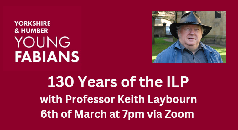 YHFabians's tweet photo. Next week we'll hosting an exciting event with Keith Laybourn discussing how the Independent Labour Party began and its significance. Make sure to sign up now if you haven't already! #youngfabians #labour #labourhistory https://t.co/CAWr7VsGaM https://t.co/VdpfVLwugQ