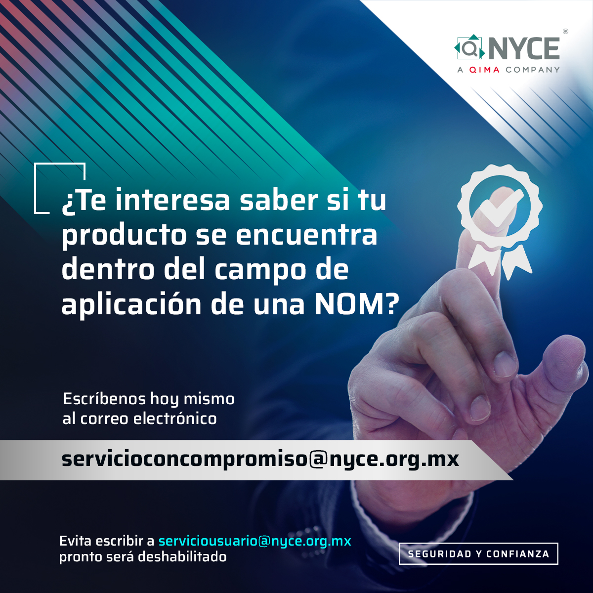 NYCE_MX's tweet photo. ¿Necesitas información sobre los procesos de #Certificación NOM?

Para atenderte de forma más eficaz, ya puedes utilizar el correo servicioconcompromiso@nyce.org.mx https://t.co/ud035ZEqTL