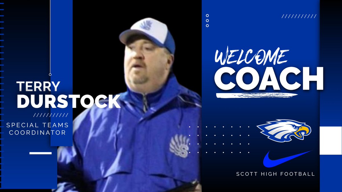 Scott Eagles Football (@scotthsfootball) on Twitter photo Welcome Special Teams Coordinator <a href="/TerryDurstock/">Terry Durstock</a> ! 💯🦅 #EagleNation #WarEagle #TogetherAsOne #HuntFromAbove Welcome Special Teams Coordinator <a href="/TerryDurstock/">Terry Durstock</a> ! 💯🦅 #EagleNation #WarEagle #TogetherAsOne #HuntFromAbove