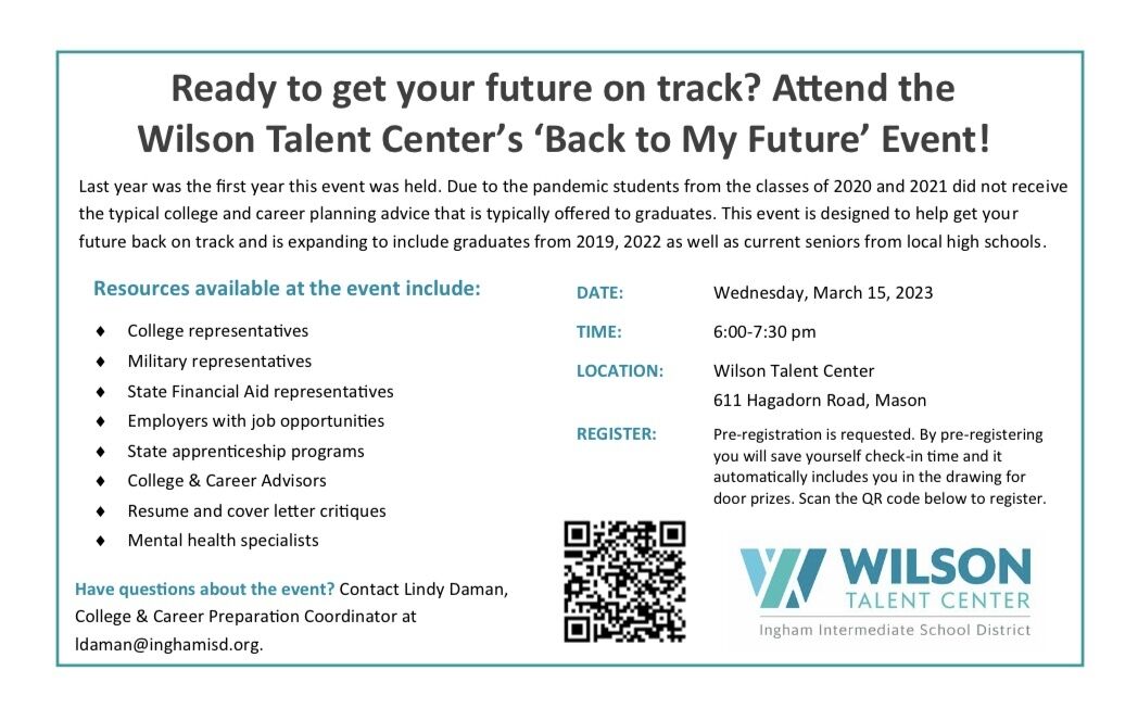 CapitalAreaCAN's tweet photo. Swing by the @WilsonTalentCtr from 6-7:30 p.m. on March 15 for its "Back to My Future" Event! This is a great chance for students from 2019-this year's graduating high school class to get college and career planning advice. Scan the QR code below to register. #BackToMyFuture https://t.co/mLvXBgGAfZ