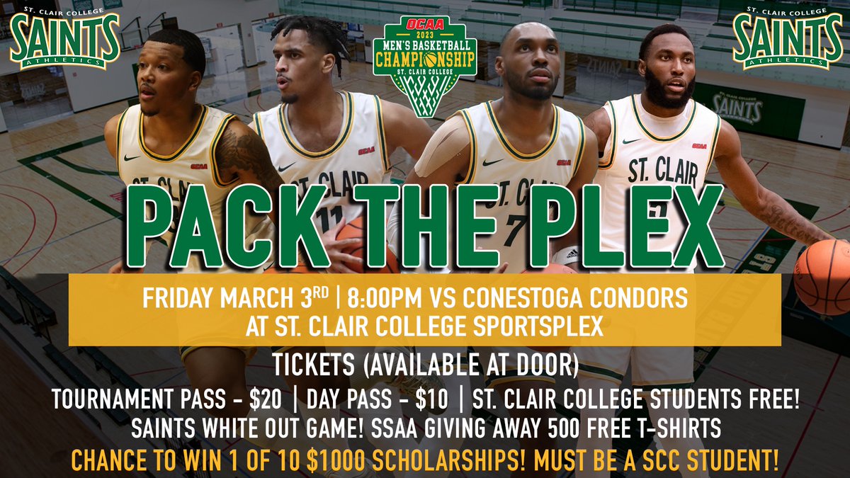 Saints Athletics (@stclairsaints1) on Twitter photo Men's Basketball <a href="/TheOCAA/">Ontario Colleges Athletic Association</a> Quarterfinal vs <a href="/CC_Condors/">Conestoga Condors</a> Friday 8 pm at the Sportsplex. Giving away 10 $1000 scholarships to full time St. Clair Students. Free Admission for students. White Out Game giving away 500 free t-shirts #saintsnation Men's Basketball <a href="/TheOCAA/">Ontario Colleges Athletic Association</a> Quarterfinal vs <a href="/CC_Condors/">Conestoga Condors</a> Friday 8 pm at the Sportsplex. Giving away 10 $1000 scholarships to full time St. Clair Students. Free Admission for students. White Out Game giving away 500 free t-shirts #saintsnation