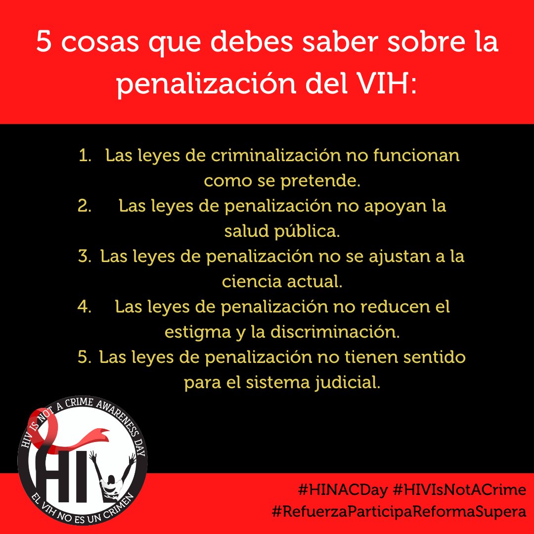 Vivir con VIH no es un crimen y las leyes que lo penalizan no están basadas en datos científicos actuales. 

Revisar estas leyes y nutrirlas con la evidencia científica más reciente es una deuda de los legisladores para acabar con un estigma que nos afecta. #HIVisnotACrime