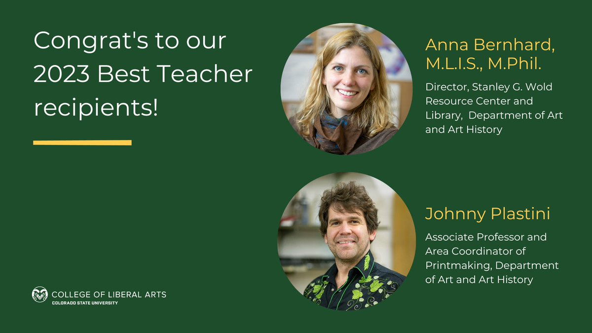 CSULiberalArts's tweet photo. Congrats to our 2023 CLA Best Teacher Award recipients: Anna Bernhard, M.L.I.S., M.Phil., Director of the Stanley G. Wold Resource Center and Library and Johnny Plastini, Associate Professor and Area Coordinator of Printmaking.
#CSUBestTeacher #ColoState #CSULiberalArts https://t.co/tVAqMbHiOg