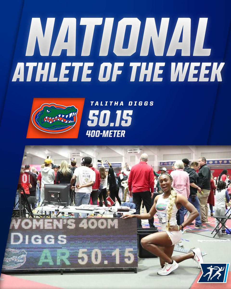 .@DiggsTalitha has been named this week's @USTFCCCA 𝐍𝐚𝐭𝐢𝐨𝐧𝐚𝐥 𝐀𝐭𝐡𝐥𝐞𝐭𝐞 𝐨𝐟 𝐭𝐡𝐞 𝐖𝐞𝐞𝐤 after settings an American record in the 400m with a time of 50.15. 🐊 #NCAATF x @GatorsTF