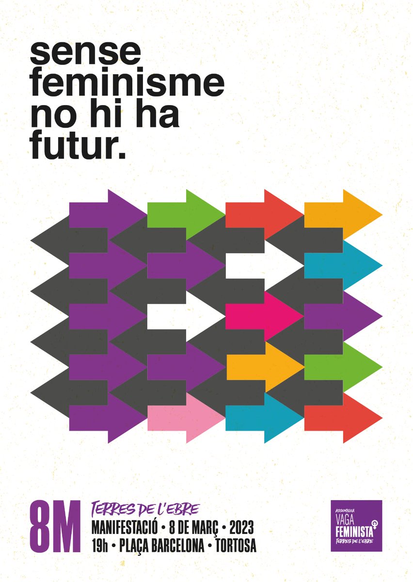 📣 EL 8 DE MARÇ PRENEM ELS CARRERS ✊🏽

📅 Dimecres 8 de març
🕚 19 h
📍 Plaça Barcelona, Tortosa
📢 Manifestació i Lectura de manifest

Davant l'auge de l'extrema dreta, defensem que el feminisme és el camí organitzat per transformar el present per poder tenir un futur digne 💜✊🏽