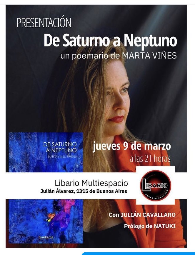 martavines's tweet photo. Presentación del poemario „De Saturno a Neptuno“ de Marta Viñes (@lunaquehiere en IG) en Buenos Aires con Julián Cavallaro.
Editado por @cuadranta y prologado por Natuki
.
Nos vemos en el Libario Multiespacio el jueves día 9 de marzo de 2023
.
Toda difusión se agradece https://t.co/wTsMqVMEcL