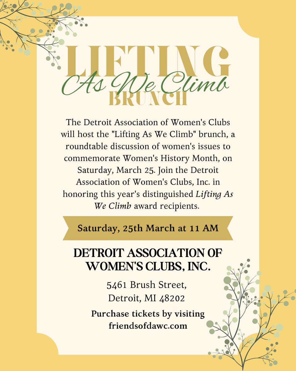 FriendsofDAWC's tweet photo. On March 25th, we will be “Celebrating Women Who Tell Our Stories.” Stop by the historic clubhouse for brunch with this year’s Dr. Rosa Gragg Lifting As We Climb award recipients. #liftingasweclimb #brunch #detroit #womenshistorymonth https://t.co/5HbF0LKr5p