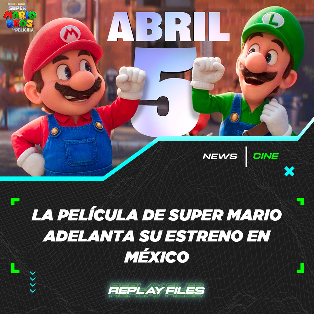 replayfiles's tweet photo. ¡Mamma Mia!
Prepárate que la película  #SuperMarioMovie llegará antes de lo previsto

Estrena oficialmente el próximo 5 de abril.

@UniversalMX 
@NintendoAmerica https://t.co/pi9GtAEjsS
