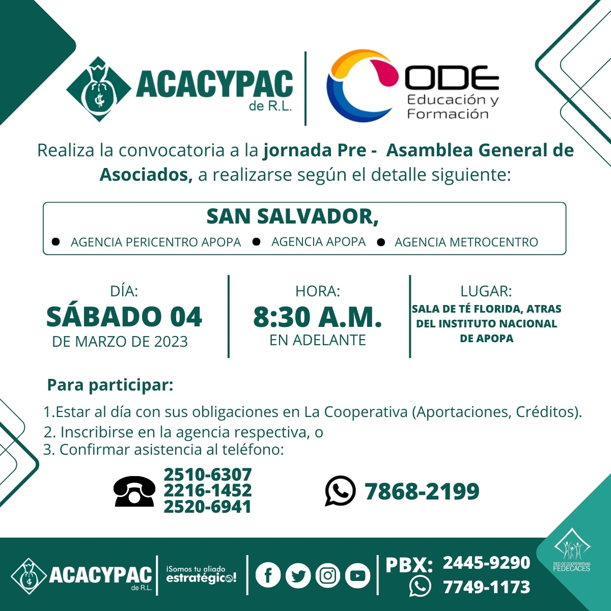 ACACYPAC de R.L.|#Preasamblea 
Invitamos a todos nuestros asociados a las reuniones de pre asamblea. a desarrollarse en agencia Metrocentro, agencia Apopa y agencia Pericentro Apopa el día Sábado 04 de Marzo 2023. Es importante confirmar asistencia. 
 #SomosTuAliadoEstratégico