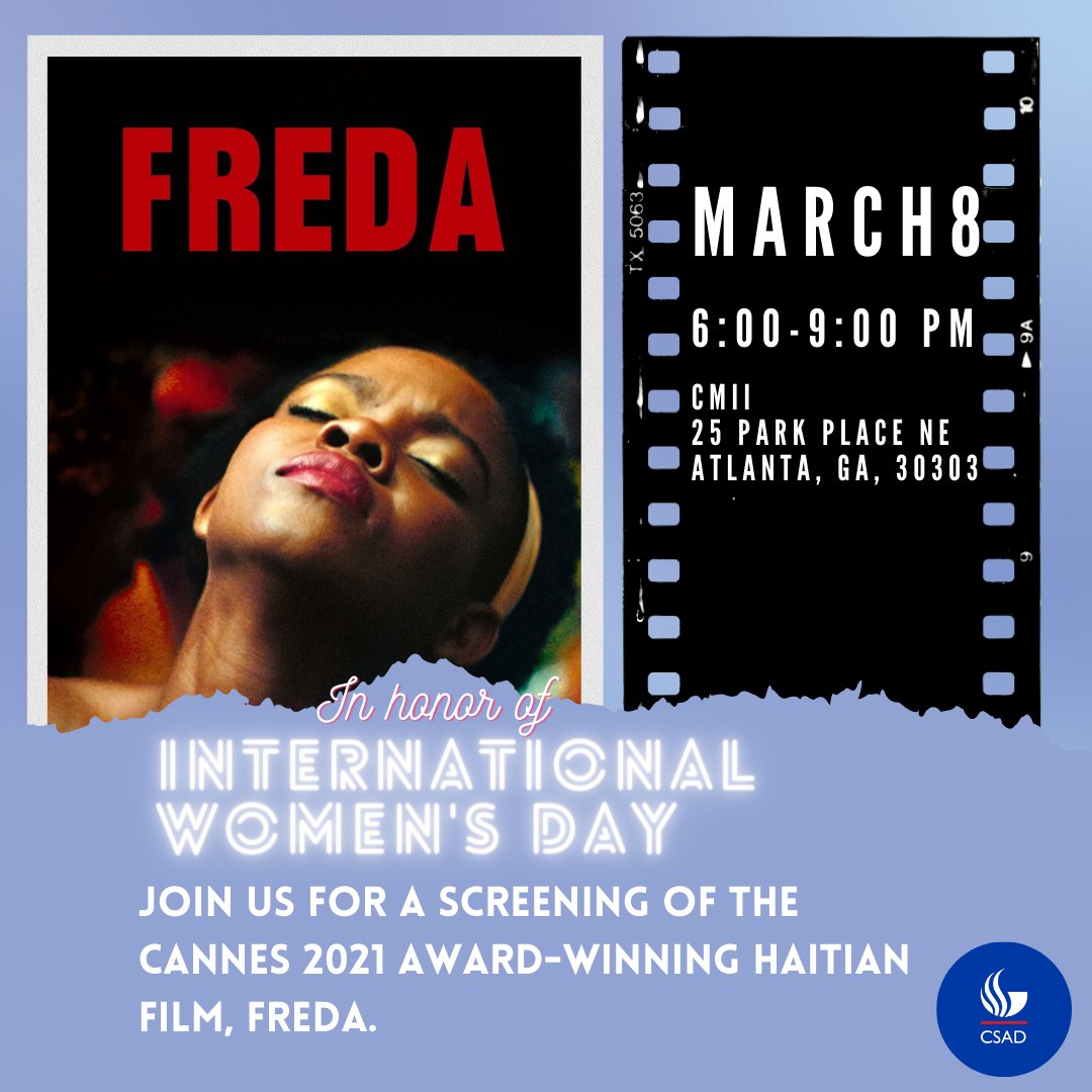 CSADatGSU's tweet photo. In honor of #InternationalWomensDay, join us for a screening of the Cannes 2021 award-winning Haitian film FREDA, followed by a discussion between the director, Gessica Généus and our very own CSAD executive director, Edvige Jean-François. #womenshistorymonth #CSAD #thestateway https://t.co/r1WWVnyyMj