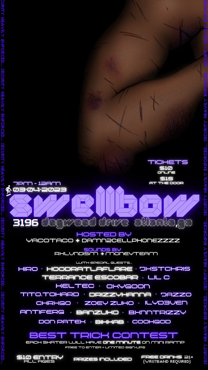 BXNNTRIZZY's tweet photo. 3/4 - SWELLBOW 

7p - 12a

SKATE CONTEST 

PRIZES 

LIVE PERFORMANCES BY 

@TERRANCEESCOBAR @DrizzyHanna @hoodratlaflare @zoeyzuko @antiferg34 @bikkab93 @BXNNTRIZZY &amp; MORE !

Ticket Link :

https://t.co/CgAKQgwEUh https://t.co/hlux77LBZY