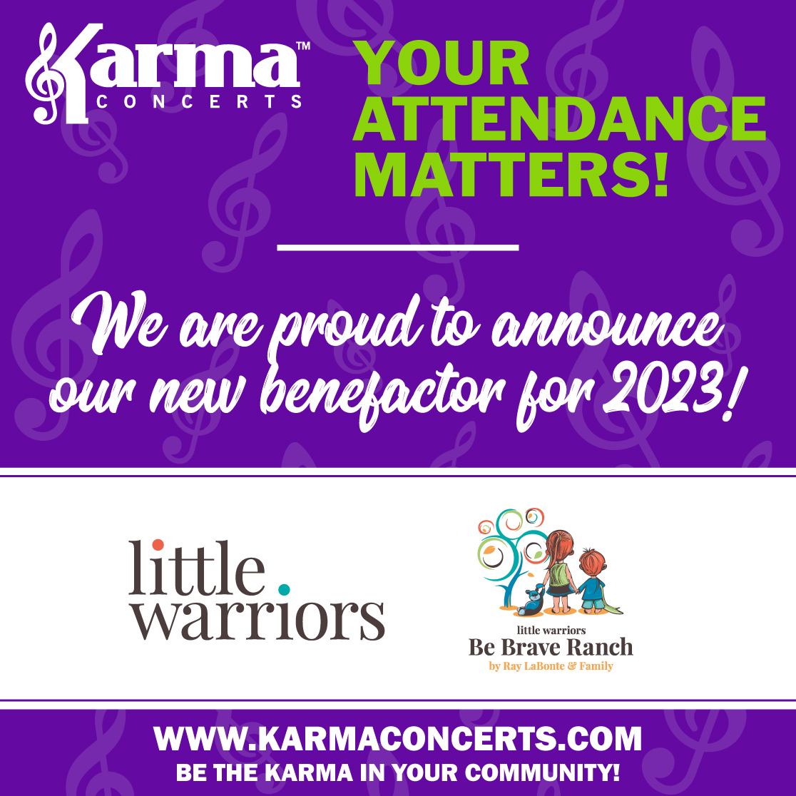 When you attend one of our events, you are helping youth in our community. 

We have a new benefactor for 2023... <a href="/LittleWarriors/">Little Warriors</a> ! 💚💜 Helping them do amazing things for kids in need, makes us very happy! 👍😍

#KarmaConcerts #bethekarma #littlewarriors #BeBraveRanch #preventit